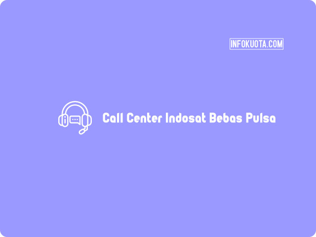 Call Center Indosat Bebas Pulsa
