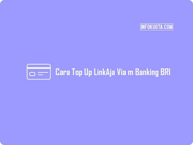 Cara Top Up LinkAja Via m Banking BRI