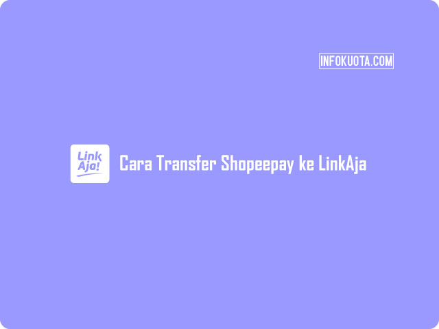 Cara Transfer Shopeepay ke LinkAja